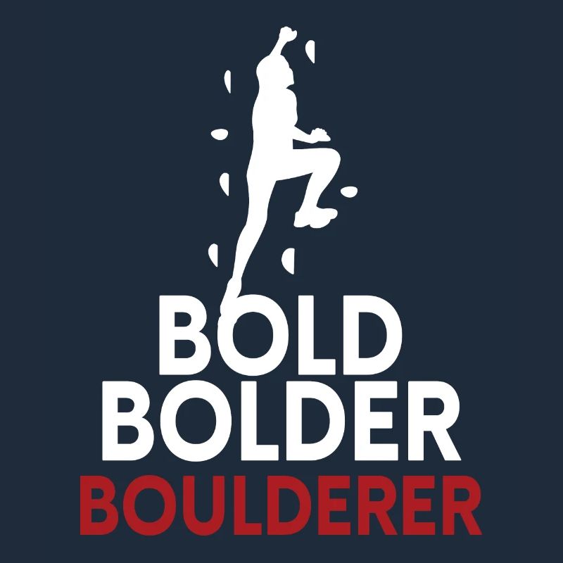 Bold Bolder Boulderer Bouldering