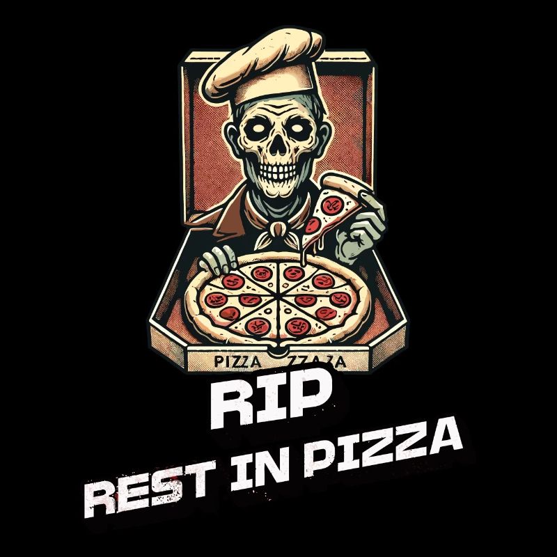 Rest In Pizza Funny Pizza Lover Saying