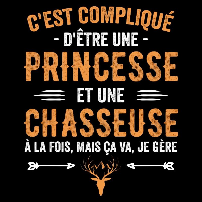 Chasseuse Chasse Cerf Princesse Cadeau Chasseresse