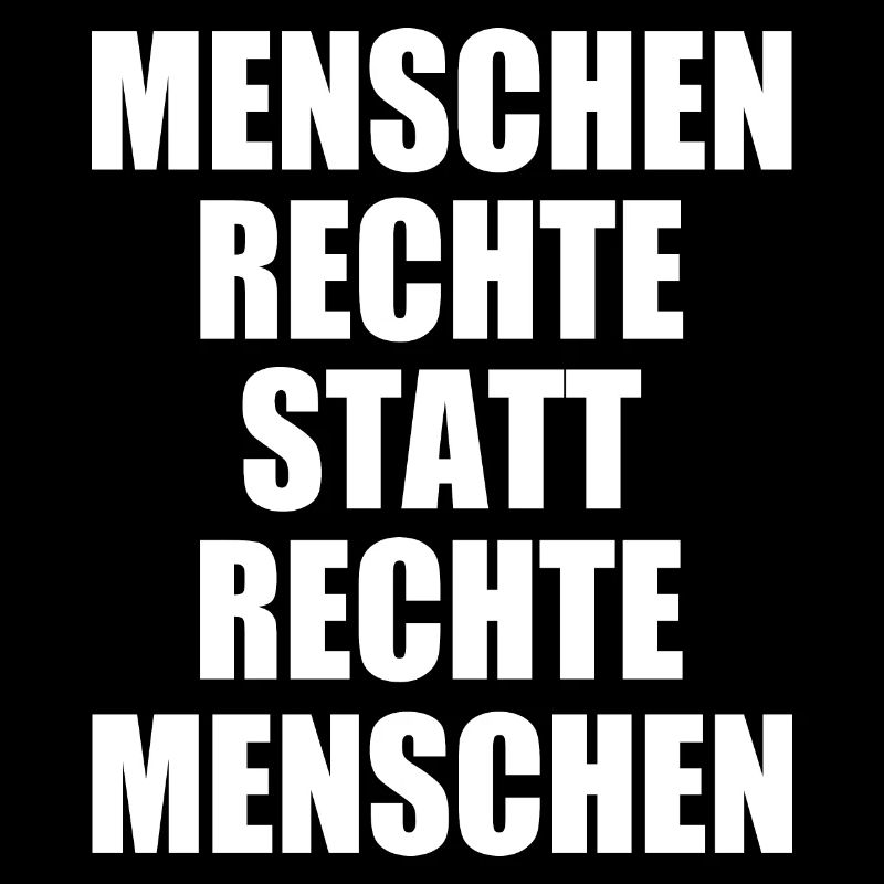 menschenrechte statt rechte menschen