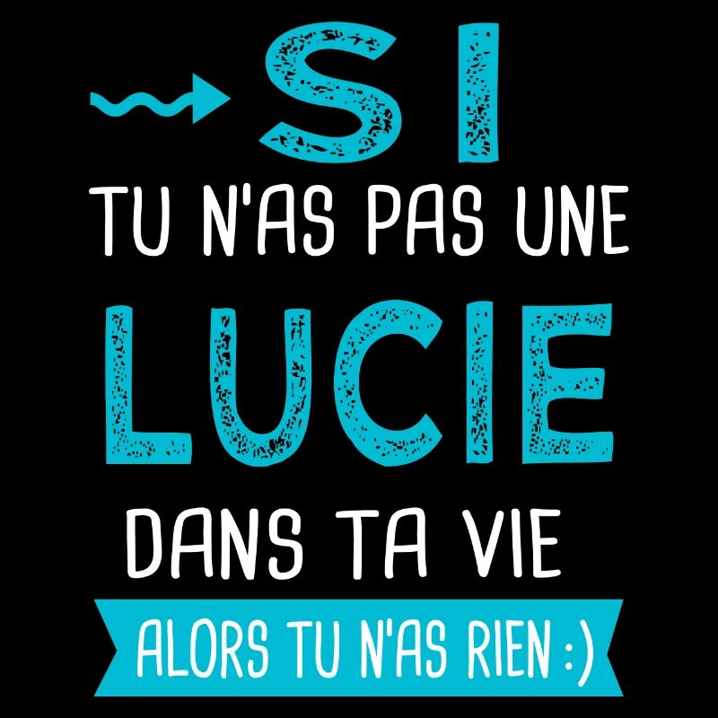 Lucie Si tu n as pas une lucie