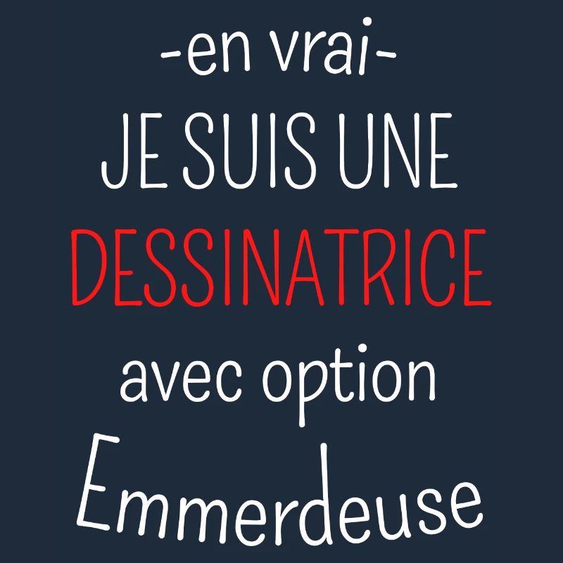 Dessinatrice avec option Emmerdeuse