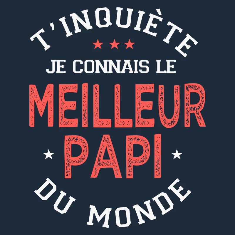 papi cadeau meilleur papi du monde grand père