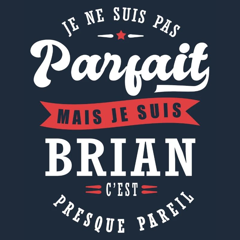 Brian Parfait Cadeau prenom brian