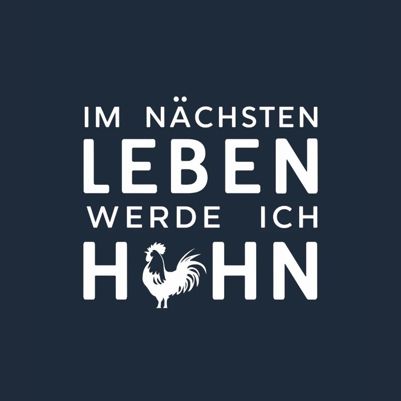 Im Nächsten Leben Werde Ich Huhn Grafik