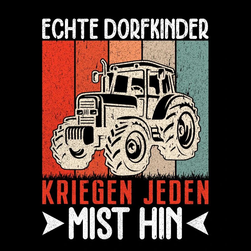 Dorfkinder Dorfkind Landkinder Statement Bauern