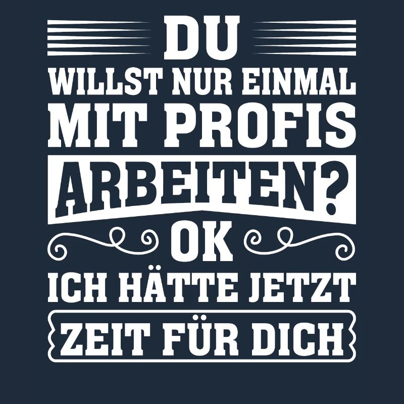 Einmal mit Profis war gestern einmal ohne Idioten