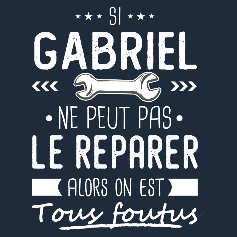 Gabriel ne peut pas le réparer cadeau gabriel