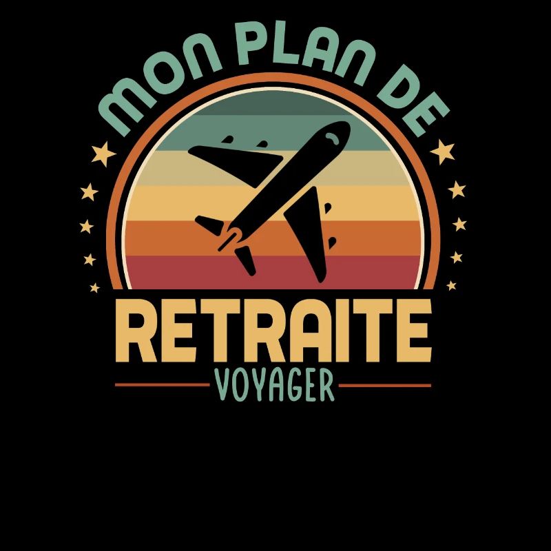 Mon plan de retraite c'est voyager prendre l avion