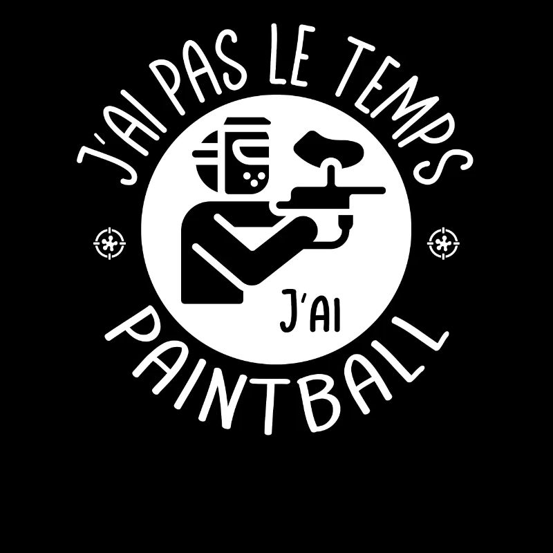 J'ai pas le temps j'ai Paintball