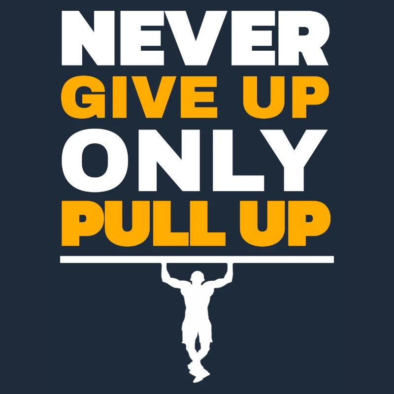 N’abandonnez jamais seulement Pull Up Workout Quote Exercice