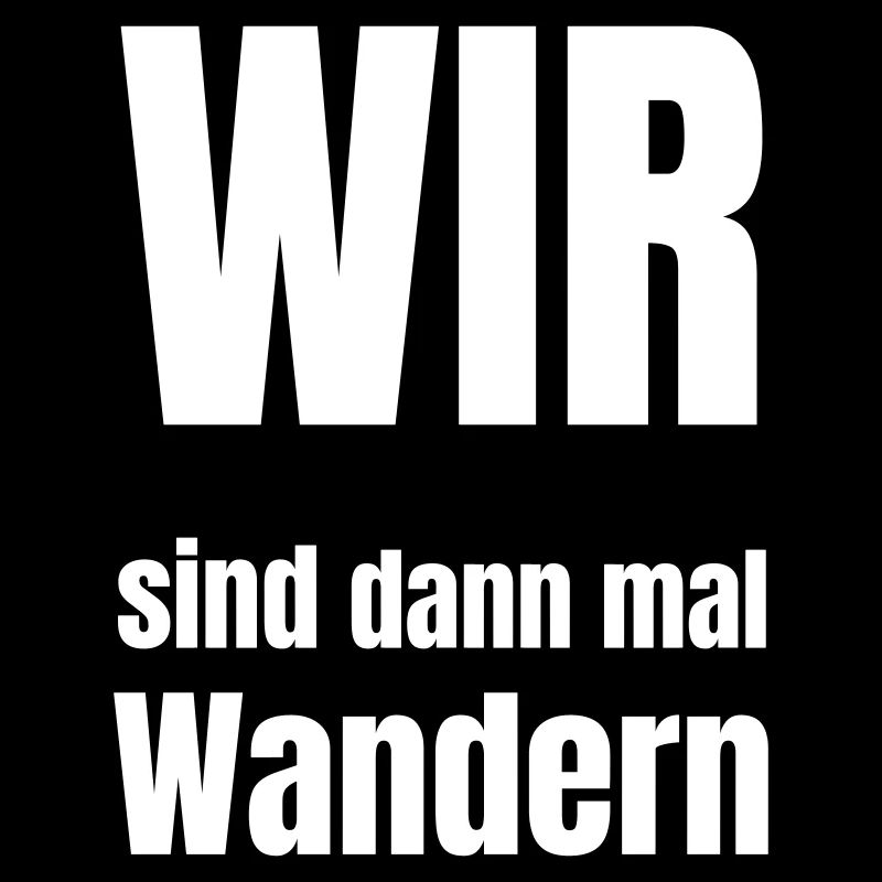 Wir sind dann mal Wandern