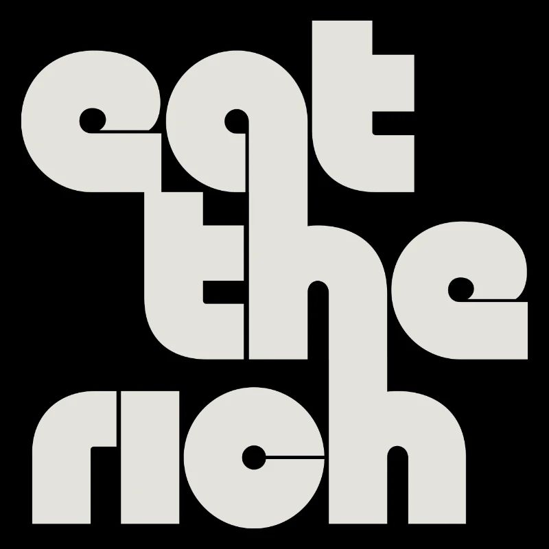 Eat The Rich