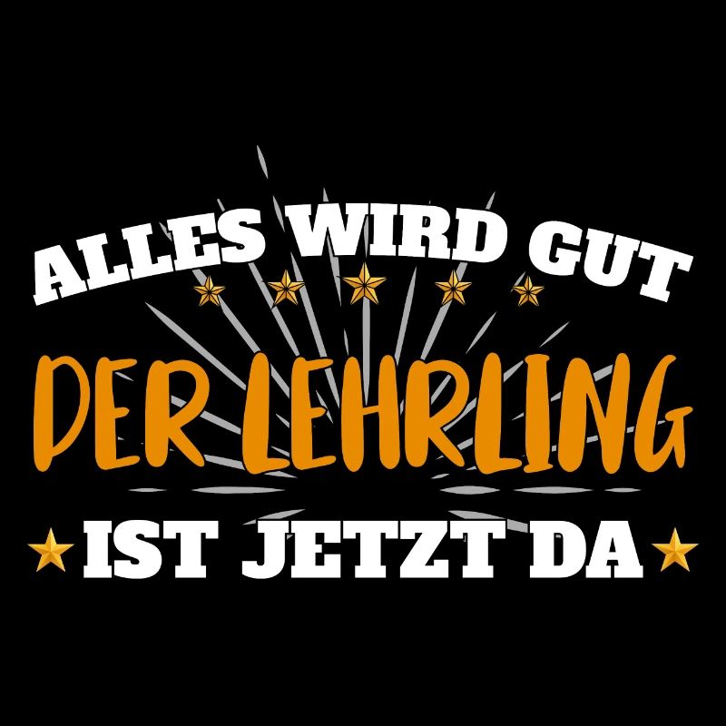 Alles wird gut, der Lehrling ist jetzt da!