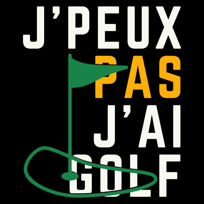 J peux pas j ai Golf