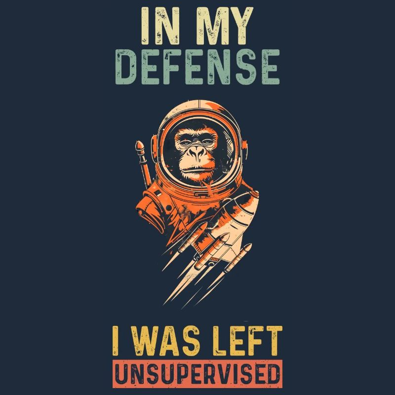 In My Defense I Was Left Unsupervised Monkey
