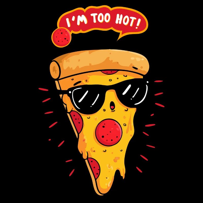 I'm Too Hot! – Funny pizza with sunglasses.