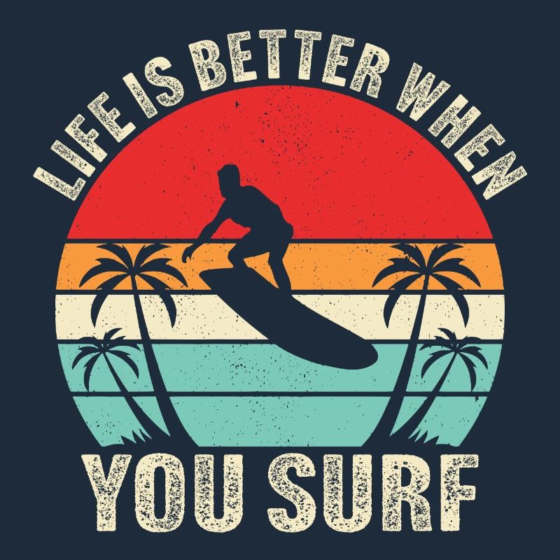 Das Leben ist besser, wenn du surfst