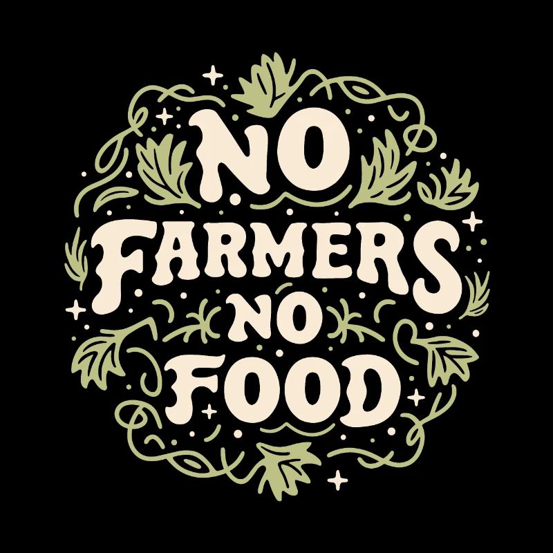 Pas d’agriculteurs pas de nourriture