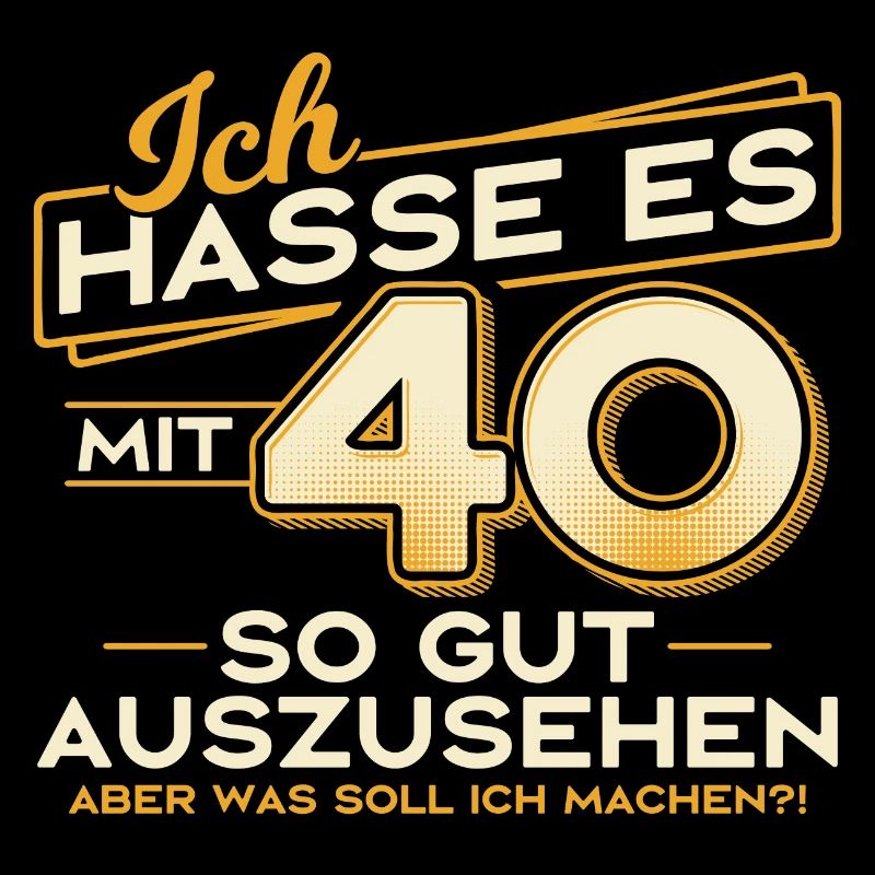 40. Geburtstag Geschenk 40 Jahre Spruch