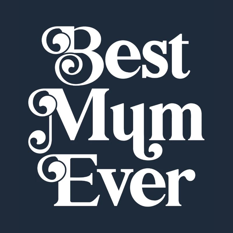 Die beste Mutter aller Zeiten