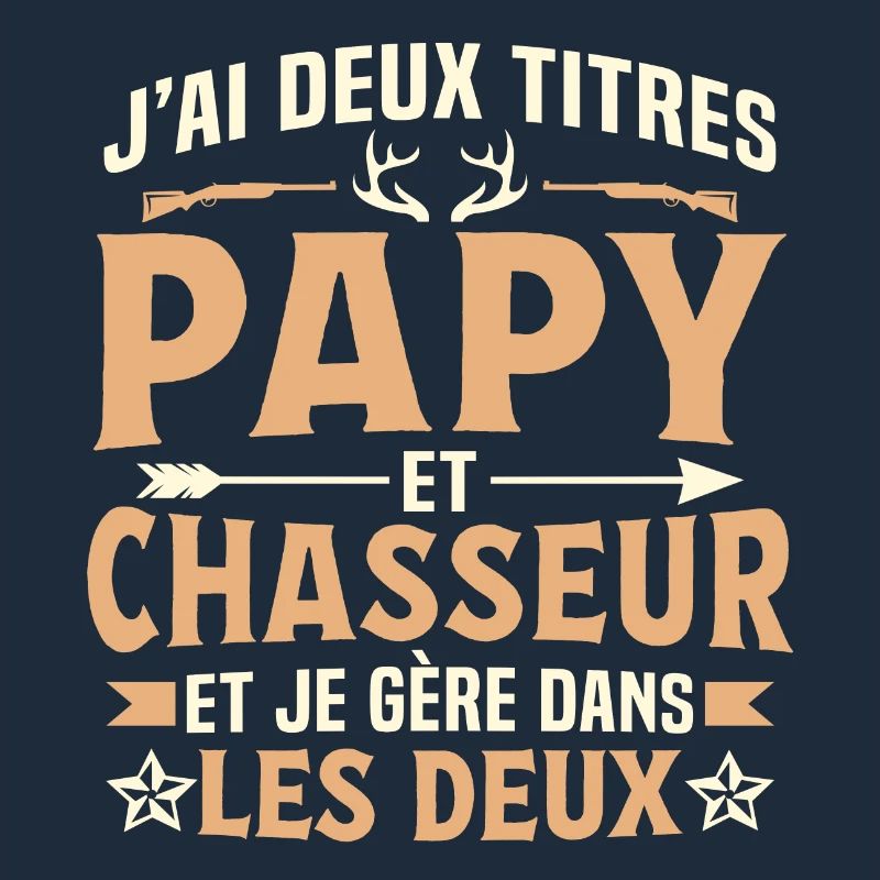 j'ai deux titres papy et chasseur
