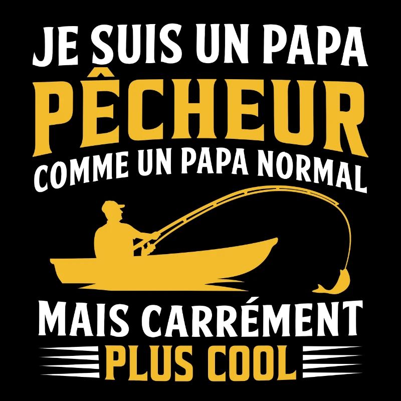 je suis un papa pêcheur cadeau papy pêcheur