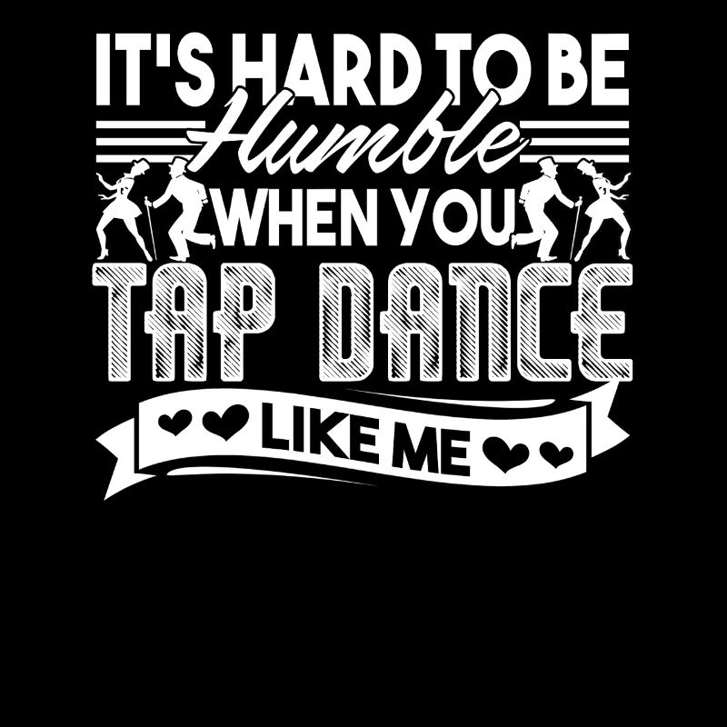Tap Dancer Tap Dance Like Me