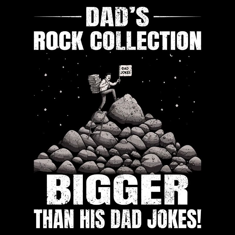 Rock Collecting Dad Jokes Climbing Geologist