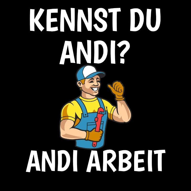 Do you know Andi? Andi Arbeit - Craftsman