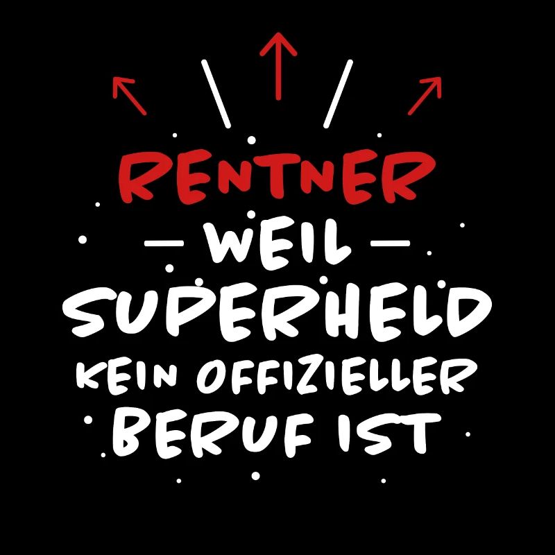 Rentner Spruch Rente Ruhestand Rentner Geschenk