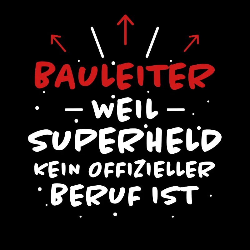 Bauleiter Spruch Baustelle Fun Bauleiter Geschenk