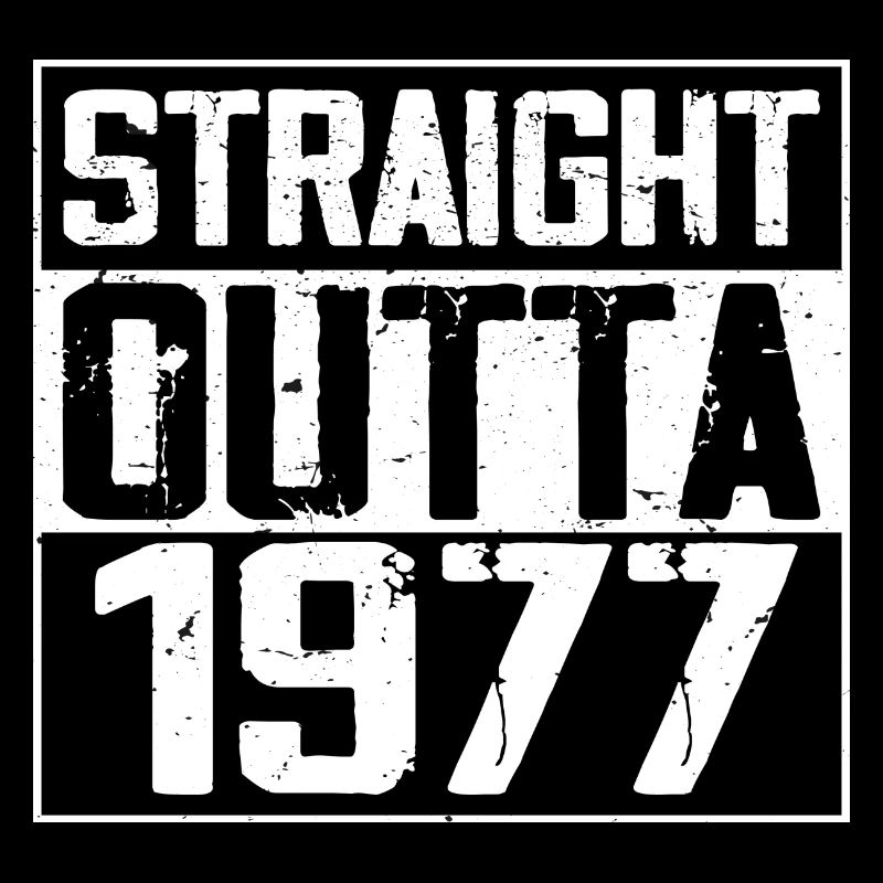 Straight Outta 1977 Retro 1977 Jubiläumsgeschenk
