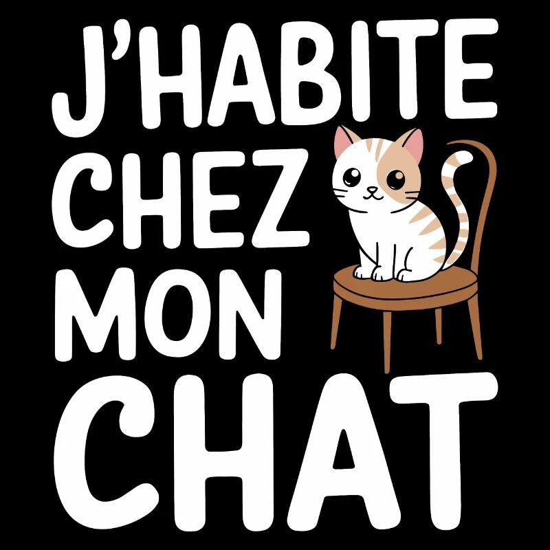 J'habite chez mon chat