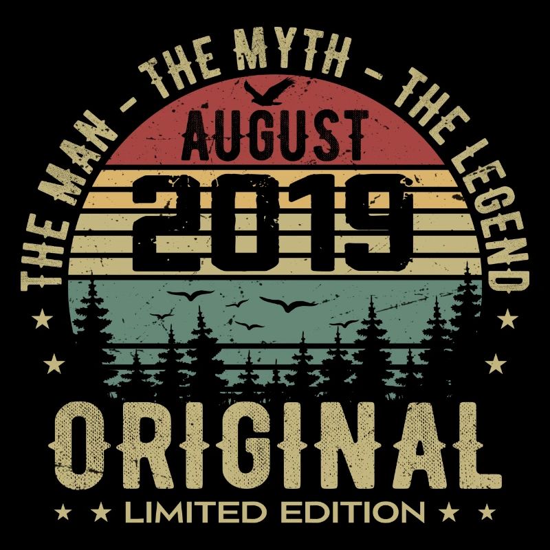 Legend since Aug 2019 Birthday Gift 2019