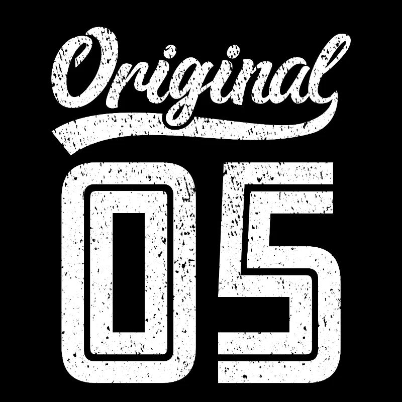 2005 Original 05 born 2005