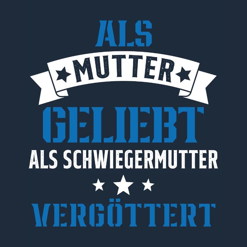 Schwiegermutter Mama Schwiegermama Mutter Mutterta