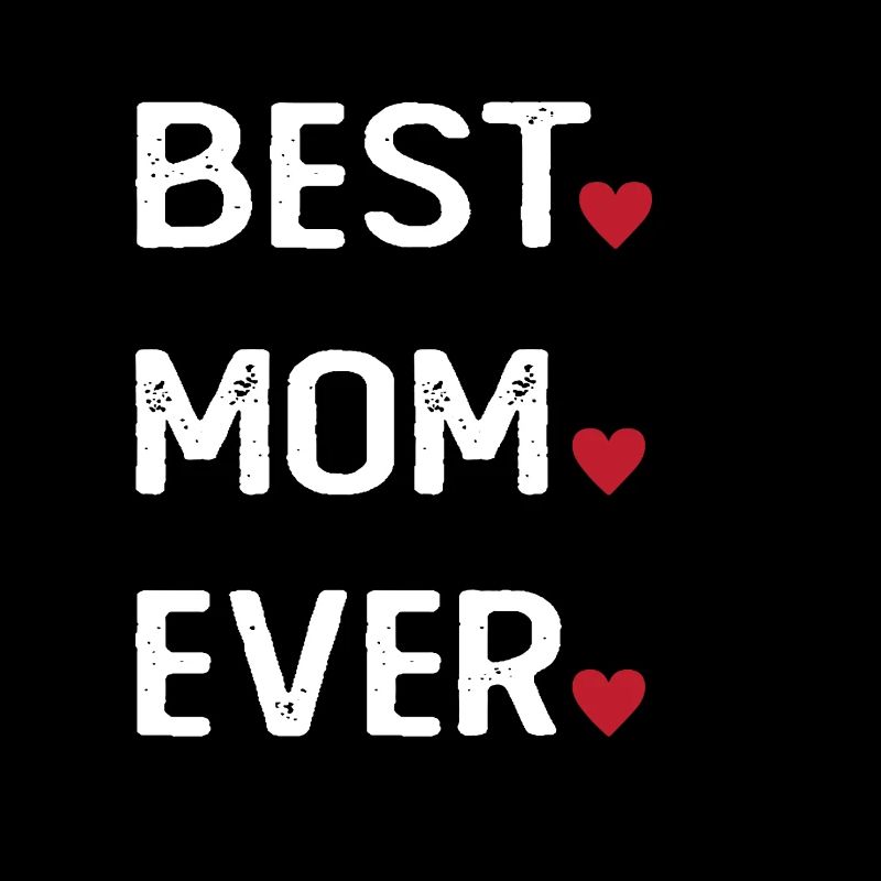 Best Mom Ever