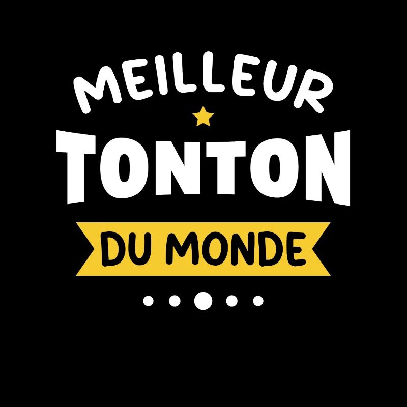 le meilleur tonton du monde