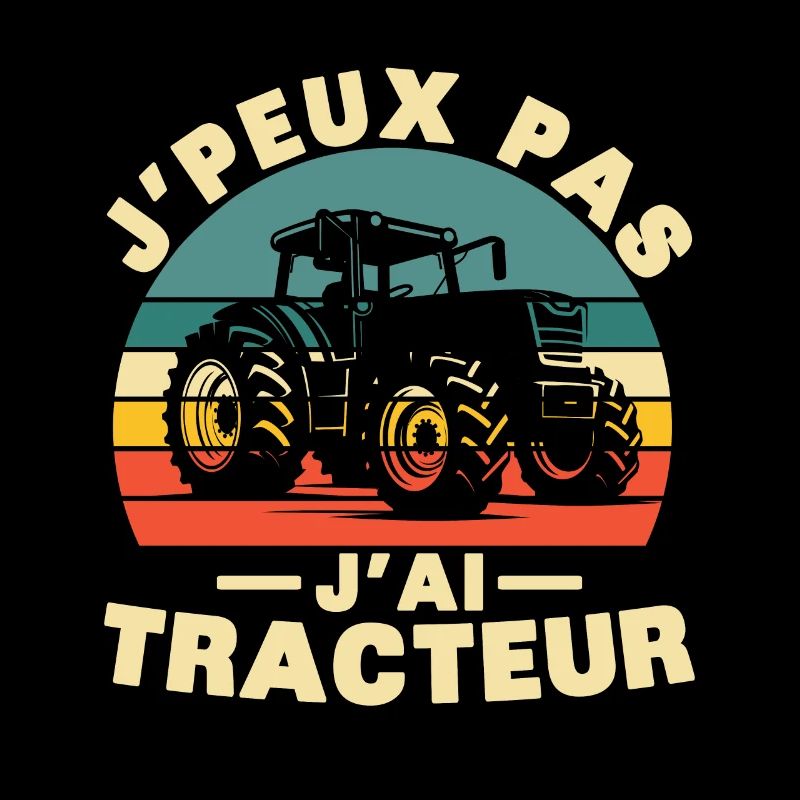 I can't I have Tractor Humor gift