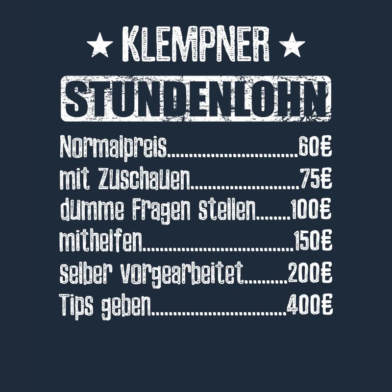 Stundenlohn Klempner Beruf - Spruch