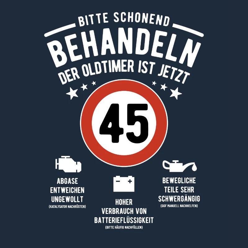 Oldtimer schonend behandeln - 45. Geburtstag