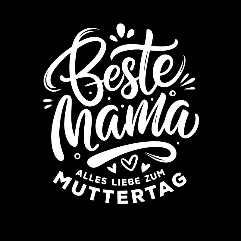 Beste Mama - Alles Liebe zum Muttertag