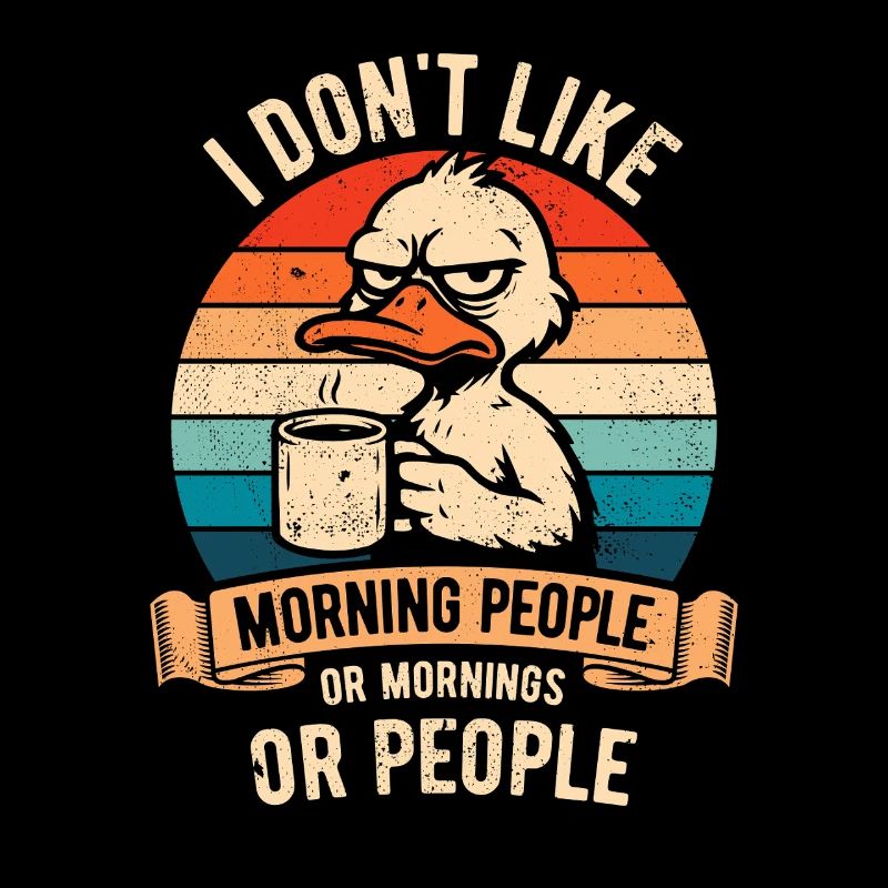 I don't like Morning People, Ente mit Kaffee
