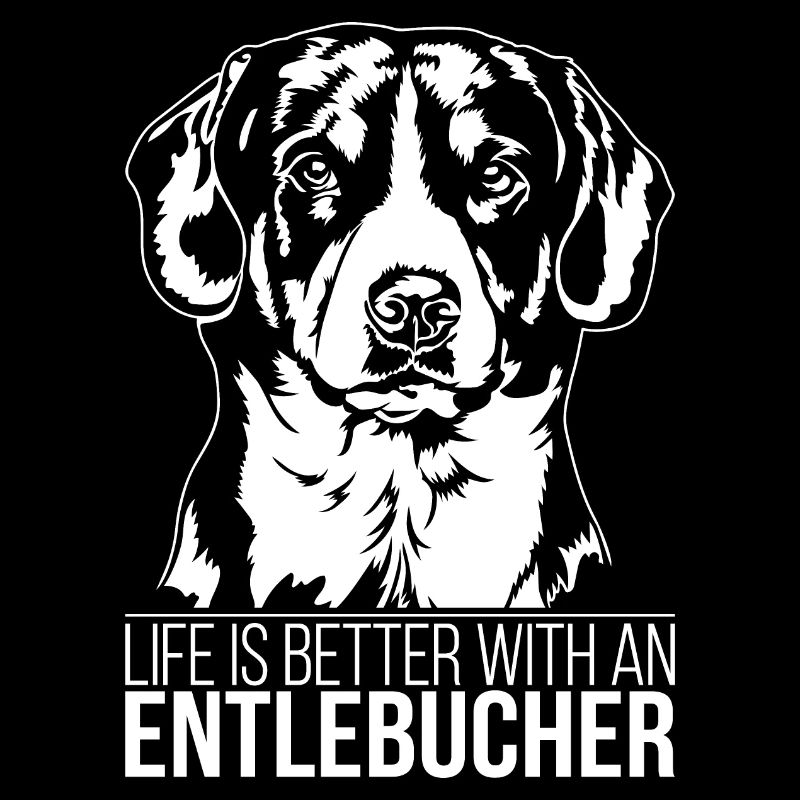 Entlebucher Sennenhund life is better Wilsigns