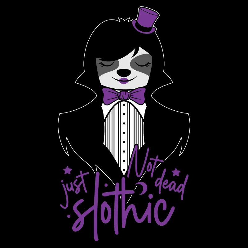 NOT DEAD JUST SLOTHIC - GOTH GOTHIQUE GOTH DÉFECTUEUX