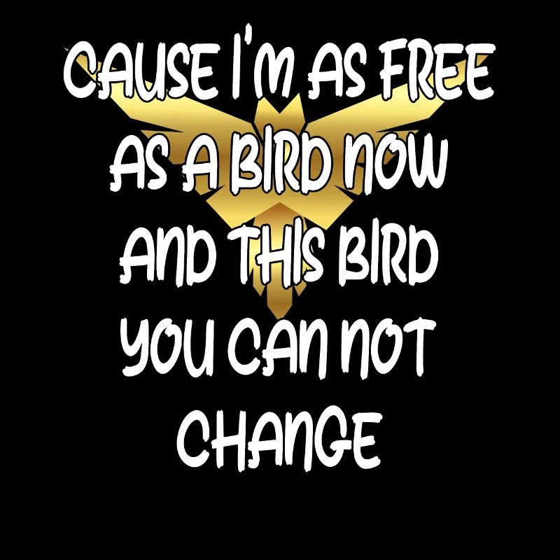 Libre comme un oiseau : un immuable