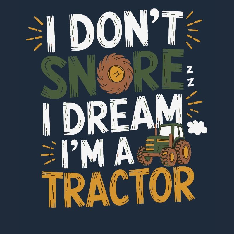 Nicht Schnarchen, Träume ich bin Traktor