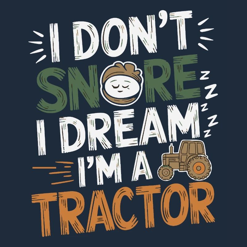 Nicht Schnarchen, Träume ich bin Traktor