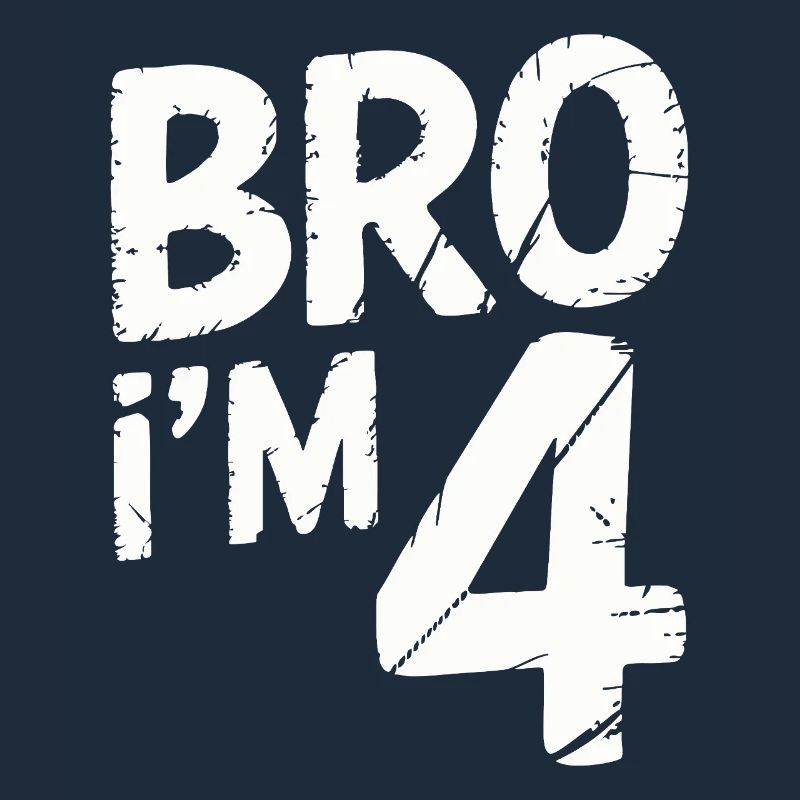 Bro, ich bin 4 – Coole Geburtstags-Design